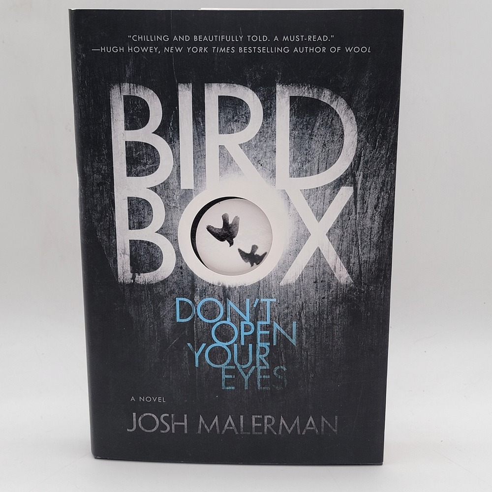 Josh Malerman Bird Box Hardcover First Edition Die-Cut Dust‎ Jacket Excellent